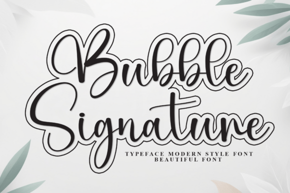 Bubble Signature: A Font That Pops With Personality