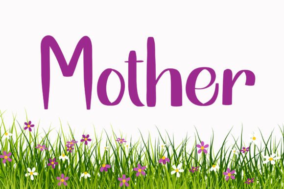 Discover the Mother Font: A Handcrafted Touch for Modern Design