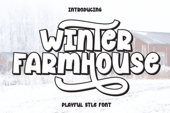 Winter Farmhouse: A Typeface That Feels Like a Warm Welcome